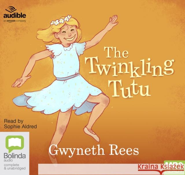 The Twinkling Tutu Gwyneth Rees 9781489402684