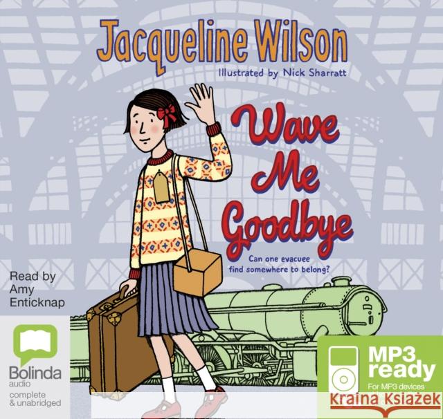 Wave Me Goodbye Wilson, Jacqueline 9781489403940