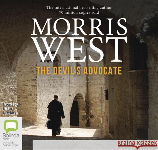 The Devil's Advocate Morris West, Peter Hosking 9781489442697 Bolinda Publishing