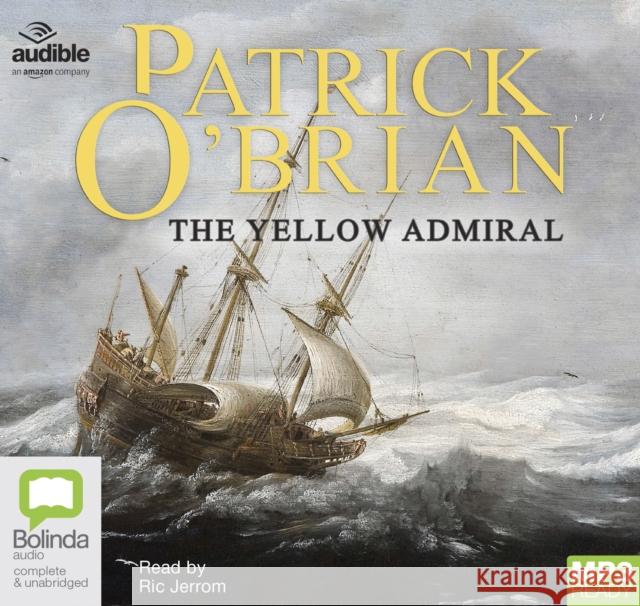 The Yellow Admiral Patrick O'Brian 9781489446947