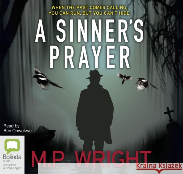 A Sinner's Prayer M.P. Wright, Ben Onwukwe 9781489493118