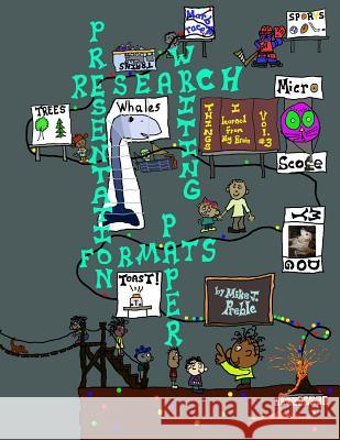 Research Writing Presentation Formats (Paper) Mike J. Preble 9781489503459 Createspace