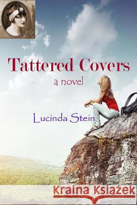 Tattered Covers Lucinda Stein 9781489509987