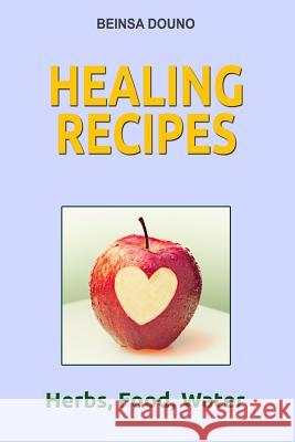 Healing Recipes Beinsa Douno 9781489518613 Createspace