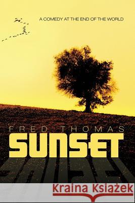 Sunset Fred Thomas 9781489519320