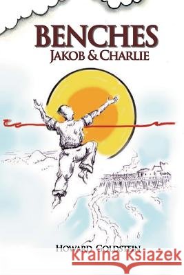 Benches: Jakob & Charlie Howard Goldstein 9781489524607