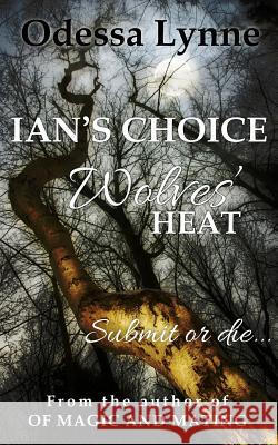 Ian's Choice Odessa Lynne 9781489536457 Createspace