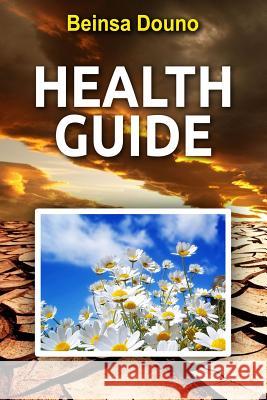 Health Guide Beinsa Douno 9781489537447 Createspace