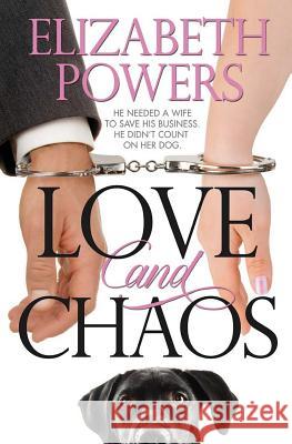 Love and Chaos Elizabeth Powers Rinn Siegrist 9781489538222