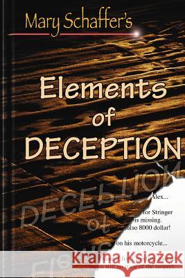 Elements of Deception Mary Schaffer Jacvan 9781489547231