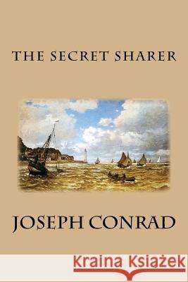 The Secret Sharer Joseph Conrad 9781489555328