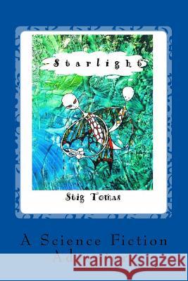 Starlight Stig Tomas 9781489586803