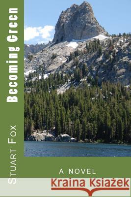 Becoming Green Stuart Fox 9781489587411 Createspace