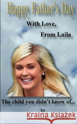 Happy Father's Day: It's Never Too Late To Start A Family Kelly, Tom 9781489595300 Createspace