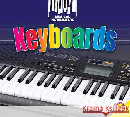 Keyboards Daly, Ruth 9781489672759 Av2 by Weigl