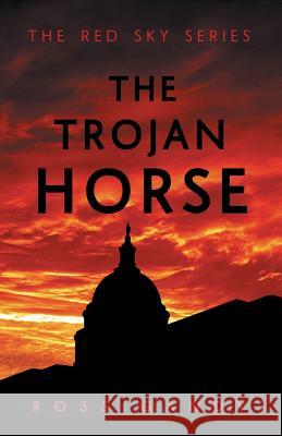 The Trojan Horse Ross Gandy 9781489705457