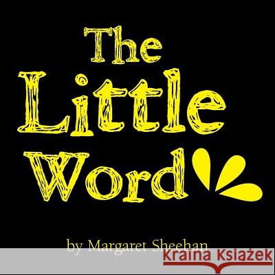 The Little Word Margaret Sheehan 9781489705686