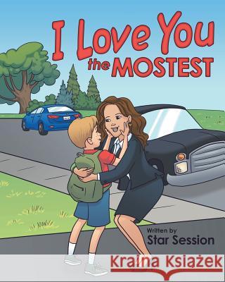 I Love You the Mostest Star Session 9781489706232 Liferich