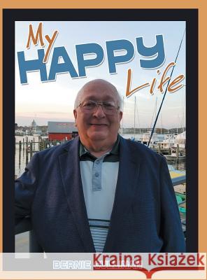 My Happy Life Bernie Cullinan 9781489709455 Liferich