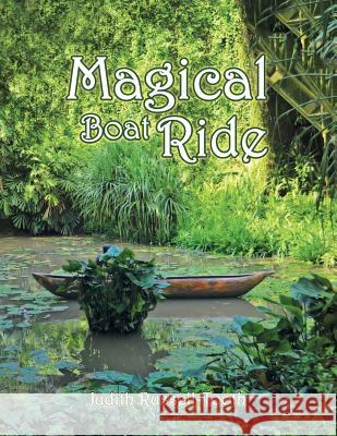 Magical Boat Ride Judith Russell-Tooth 9781489711144 Liferich