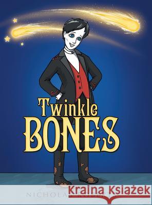 Twinkle Bones Nicholas Roberts 9781489713261