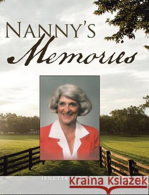 Nanny's Memories Jenette Stegall 9781489720092