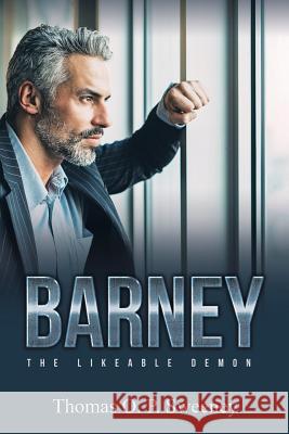 Barney: The Likeable Demon Thomas O. P. Sweeney 9781489722232