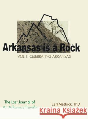 Arkansas Is a Rock Earl Matlock Thd 9781489723147 Liferich