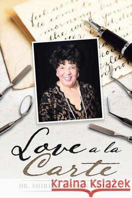 Love a La Carte Shirley Jordan Bailey 9781489728005