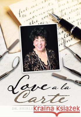 Love a La Carte Shirley Jordan Bailey 9781489728029