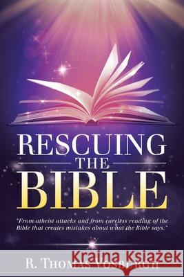 Rescuing the Bible R. Thomas Vosburgh 9781489728357