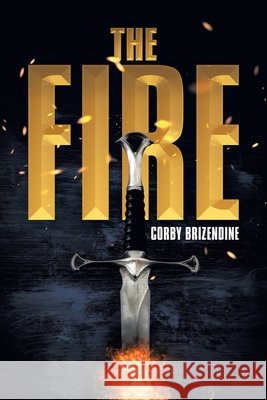 The Fire Corby Brizendine 9781489730121