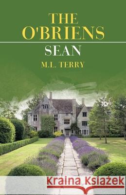 The O'briens: Sean M. L. Terry 9781489730558 Liferich