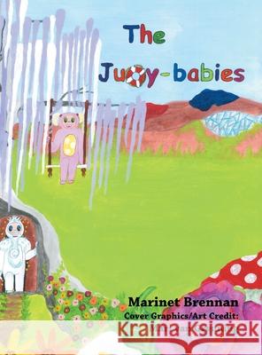 The Juoy-Babies Marinet Brennan, Mari Van Greuning 9781489732989 Liferich