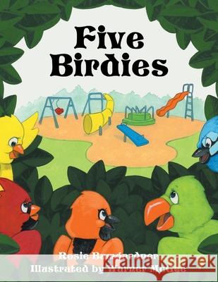 Five Birdies Rosie Bumgardner Warner McGee 9781489735997 Liferich
