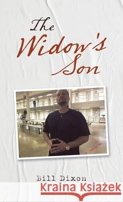 The Widow's Son Bill Dixon 9781489739353 Liferich