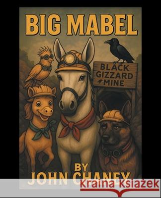 Big Mabel John Chaney 9781489752628