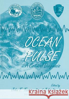 Ocean Pulse: A Critical Diagnosis Tanacredi, John T. 9781489901385 Springer
