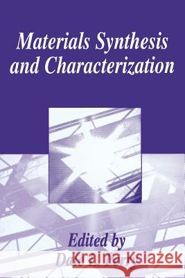 Materials Synthesis and Characterization Dale L. Perry 9781489901477