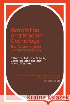 Gravitation and Modern Cosmology: The Cosmological Constants Problem Sánchez, N. 9781489906229 Springer