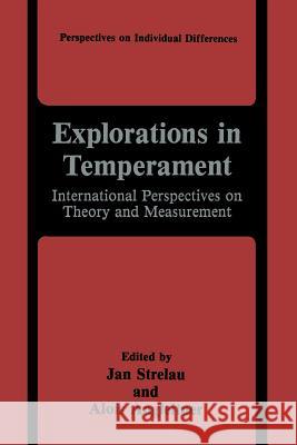 Explorations in Temperament: International Perspectives on Theory and Measurement Strelau, Jan 9781489906458