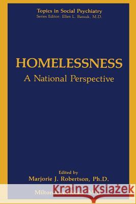 Homelessness: A National Perspective Robertson, Marjorie J. 9781489906816