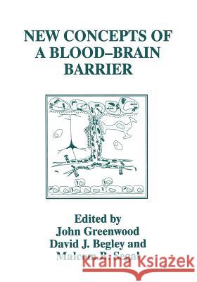 New Concepts of a Blood--Brain Barrier Begley, D. J. 9781489910561 Springer