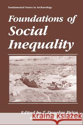 Foundations of Social Inequality T. Douglas Price                         Gary M. Feinman 9781489912916 Springer
