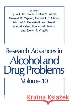 Research Advances in Alcohol and Drug Problems: Volume 10 Annis, H. M. 9781489916716 Springer