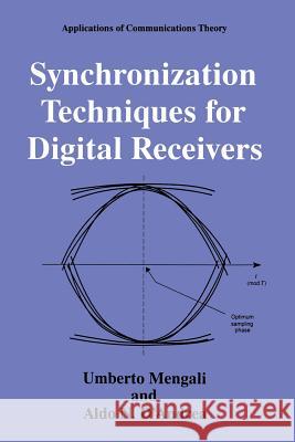 Synchronization Techniques for Digital Receivers Umberto Mengali 9781489918093