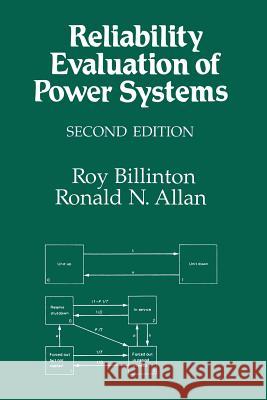 Reliability Evaluation of Power Systems R. N. Allan Billinton 9781489918628