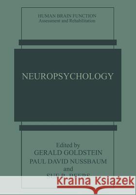 Neuropsychology Gerald Goldstein                         Paul David Nussbaum                      Sue R. Beers 9781489919526