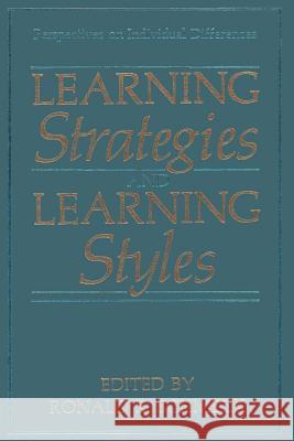 Learning Strategies and Learning Styles Ronald R. Schmeck 9781489921208 Springer