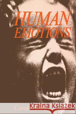 Human Emotions Carroll E. Izard 9781489922113 Springer